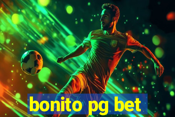 bonito pg bet